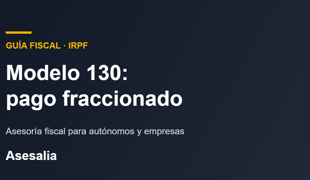 Modelo 130: pago fraccionado del IRPF