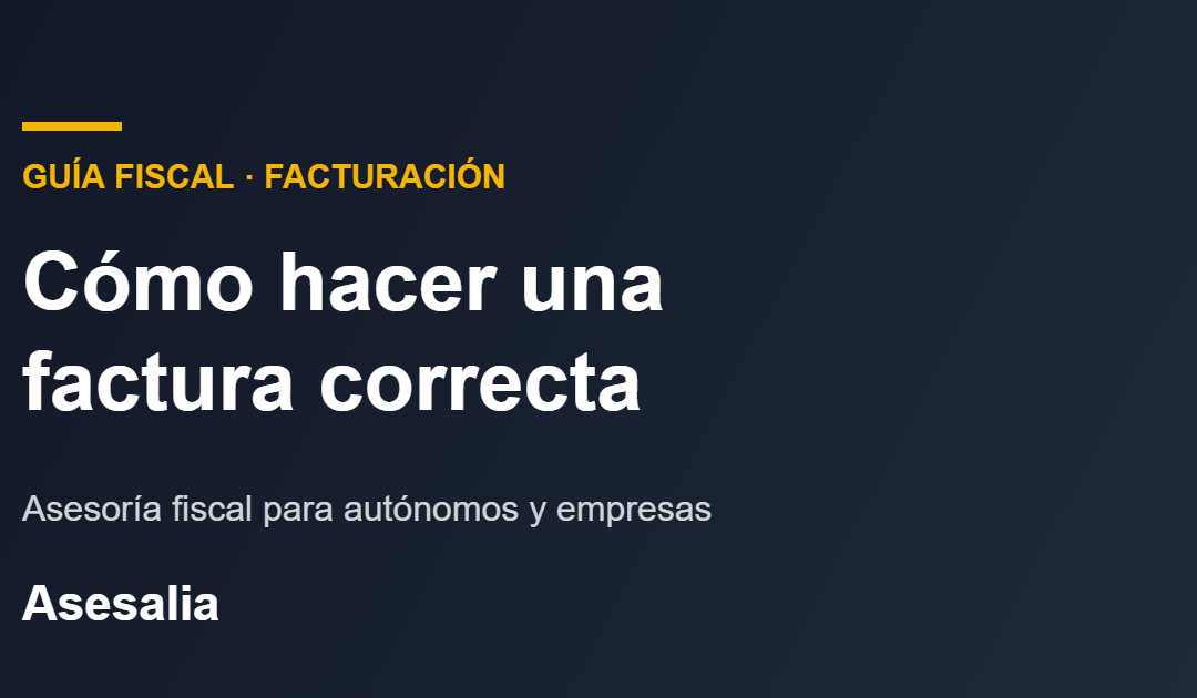 Cómo hacer una factura correcta siendo autónomo